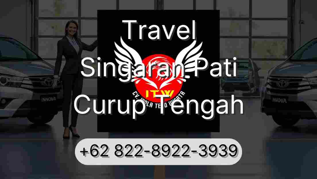 Travel Singaran Pati Curup Tengah