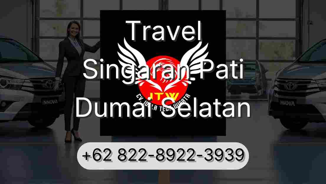 Travel Singaran Pati Dumai Selatan