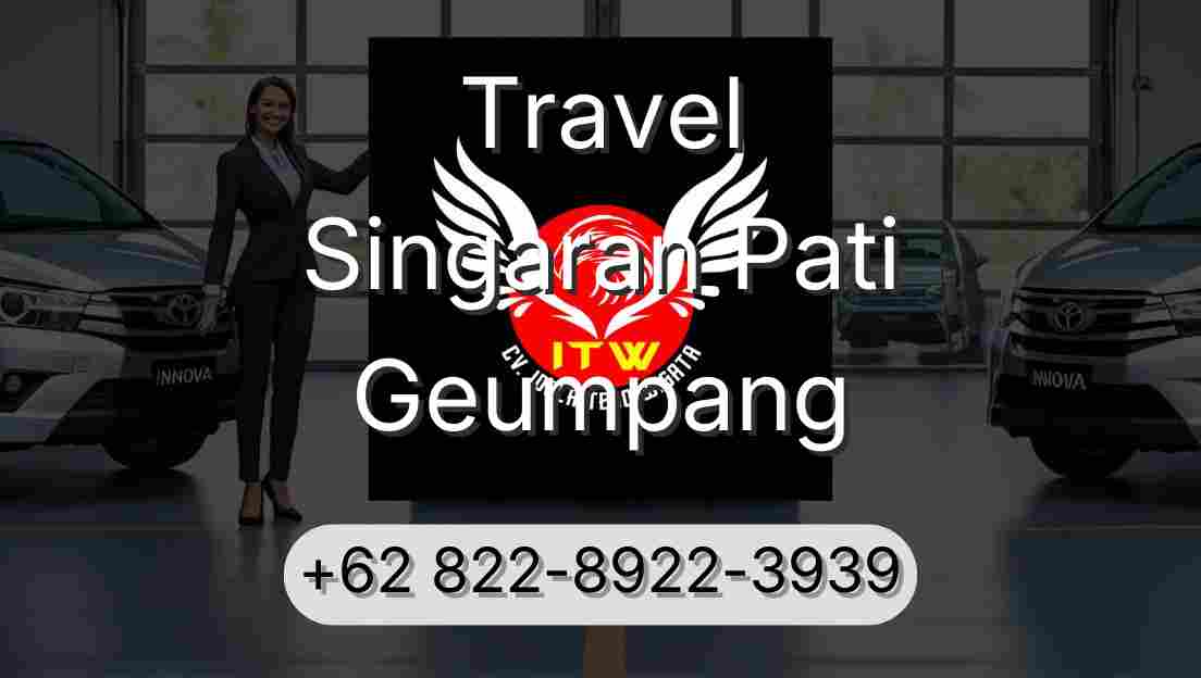 Travel Singaran Pati Geumpang