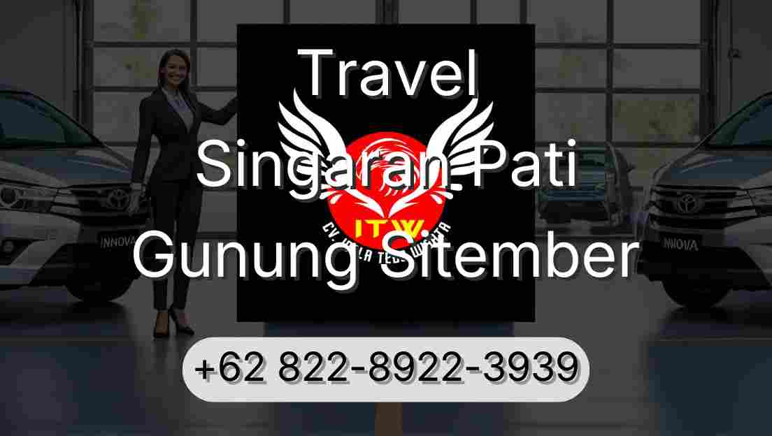 Travel Singaran Pati Gunung Sitember