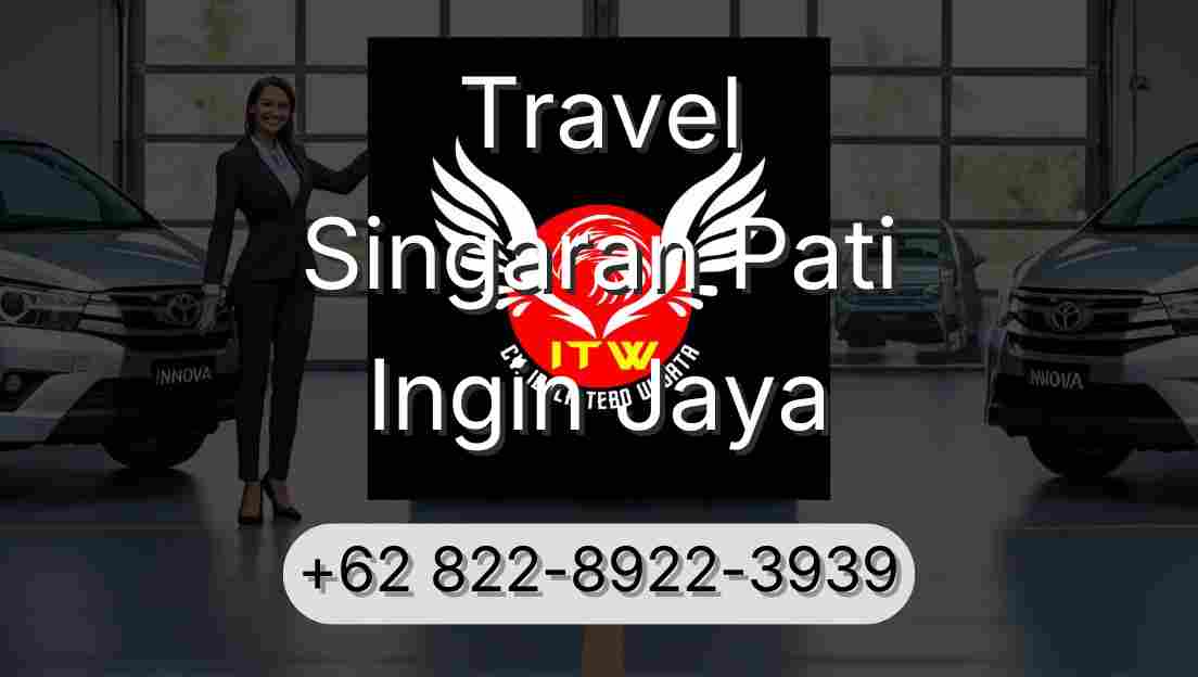 Travel Singaran Pati Ingin Jaya