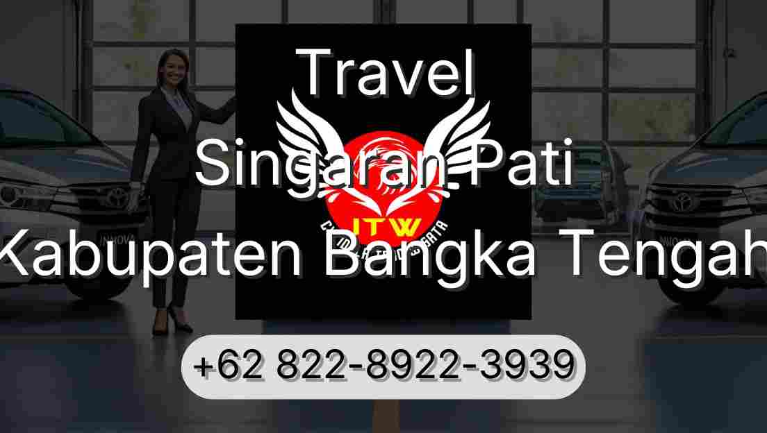 Travel Singaran Pati Kabupaten Bangka Tengah