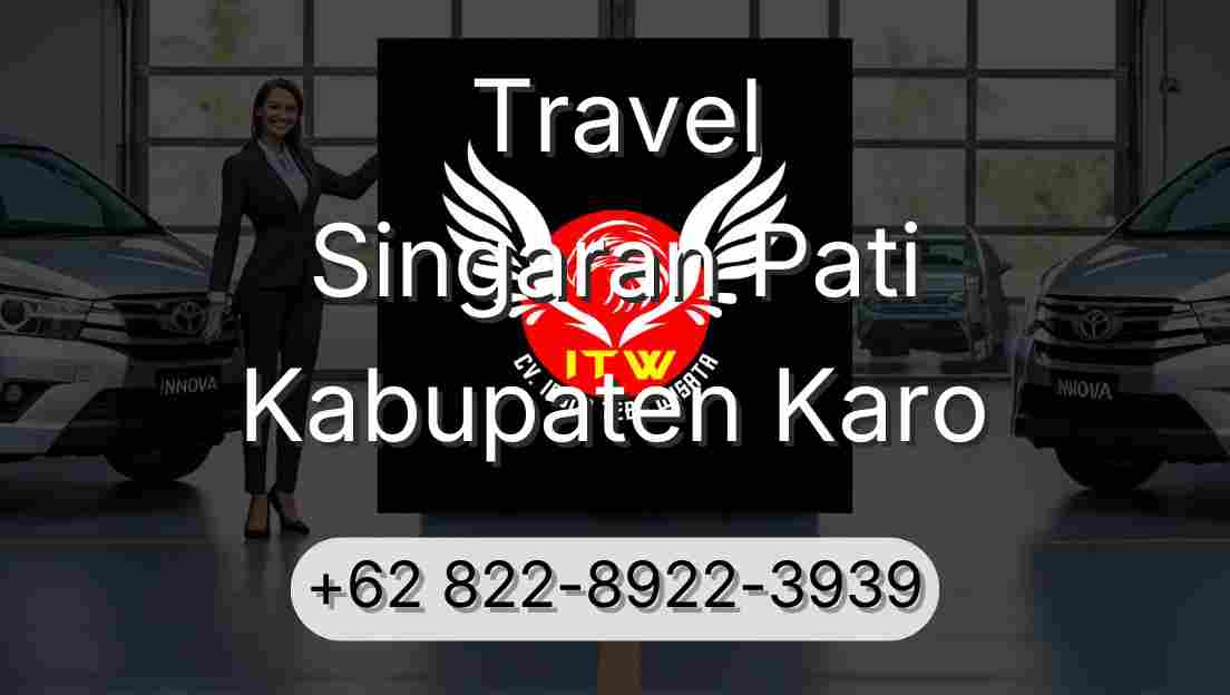 Travel Singaran Pati Kabupaten Karo