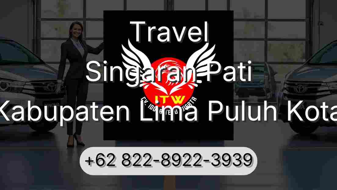 Travel Singaran Pati Kabupaten Lima Puluh Kota