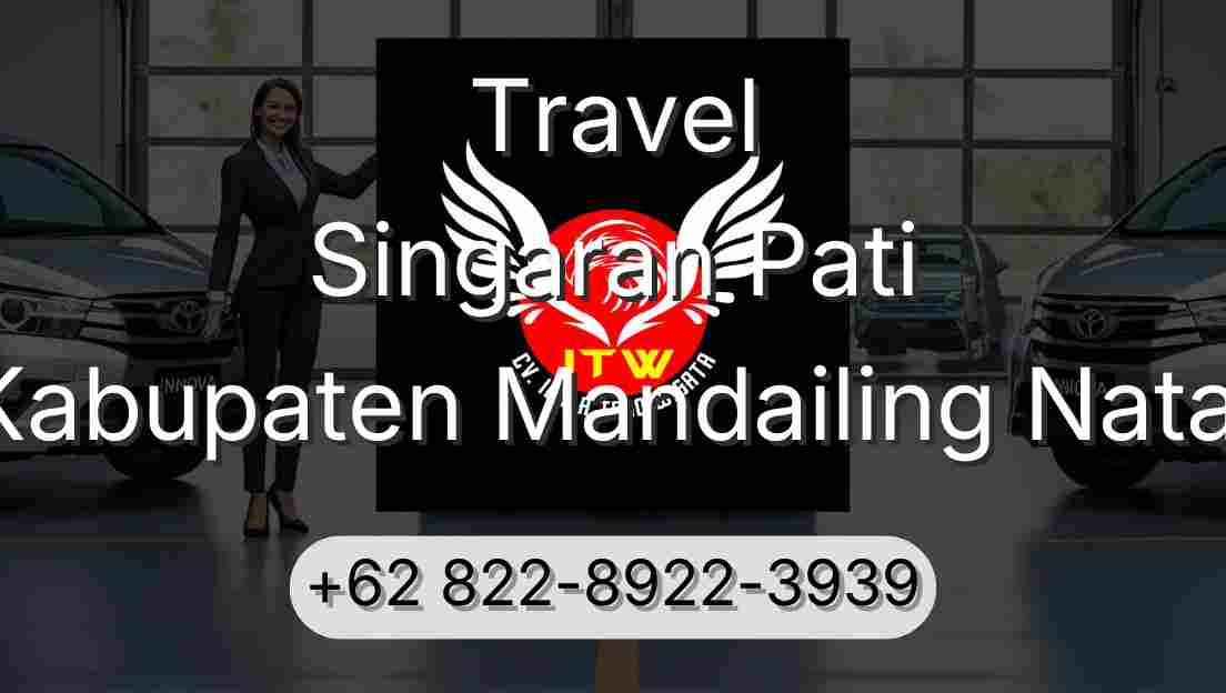 Travel Singaran Pati Kabupaten Mandailing Natal
