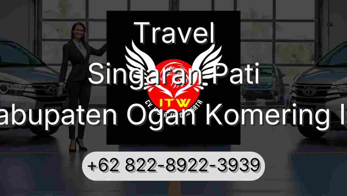 Travel Singaran Pati Kabupaten Ogan Komering Ilir
