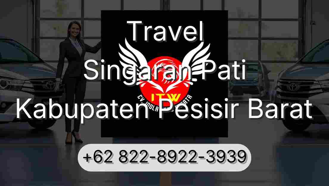 Travel Singaran Pati Kabupaten Pesisir Barat