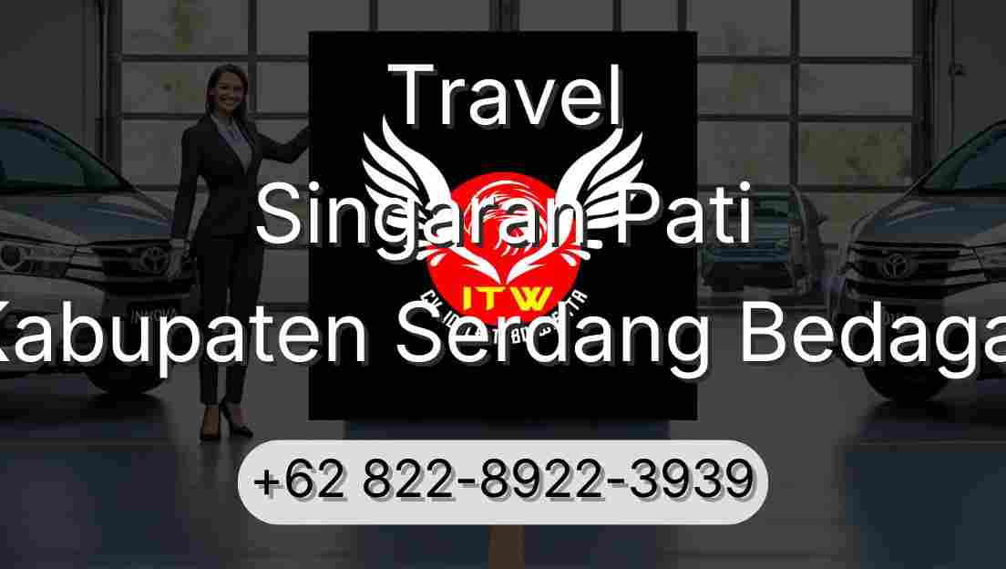Travel Singaran Pati Kabupaten Serdang Bedagai