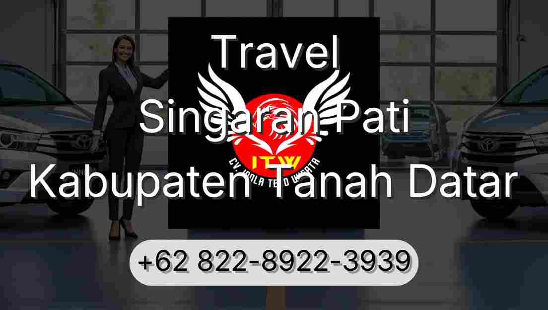 Travel Singaran Pati Kabupaten Tanah Datar