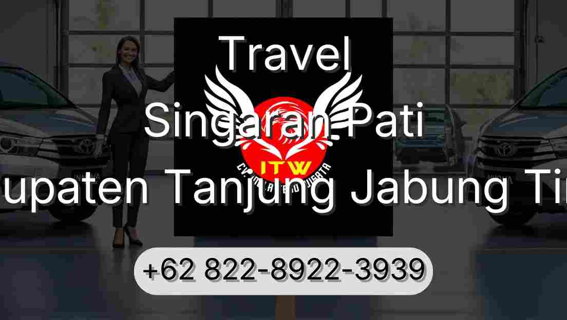 Travel Singaran Pati Kabupaten Tanjung Jabung Timur