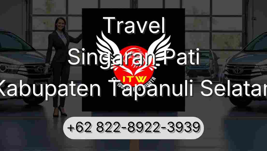 Travel Singaran Pati Kabupaten Tapanuli Selatan