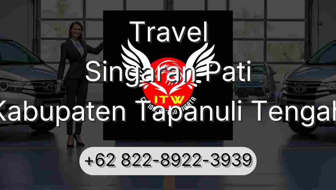 Travel Singaran Pati Kabupaten Tapanuli Tengah