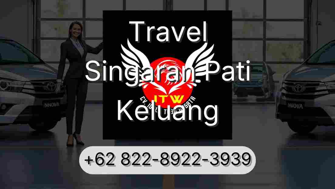 Travel Singaran Pati Keluang