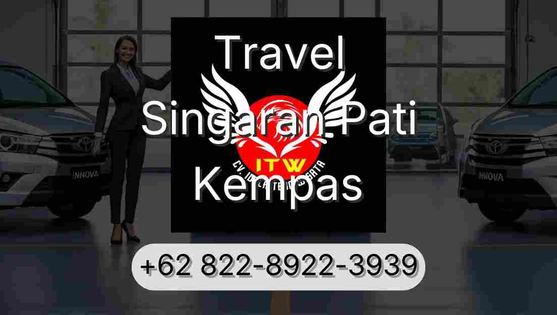 Travel Singaran Pati Kempas