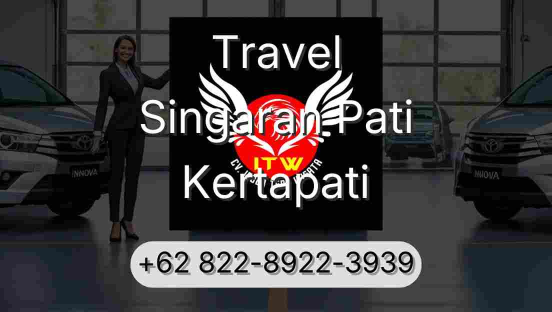 Travel Singaran Pati Kertapati