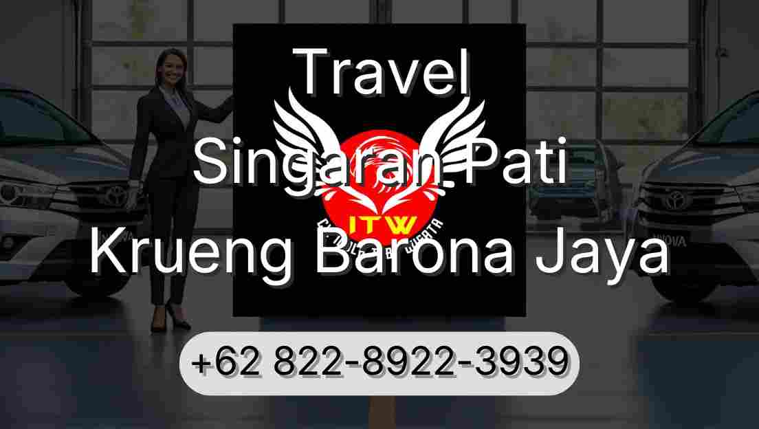 Travel Singaran Pati Krueng Barona Jaya