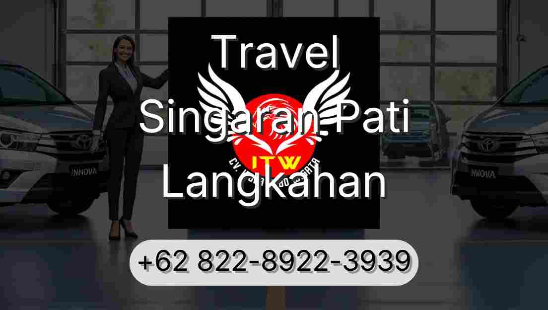Travel Singaran Pati Langkahan