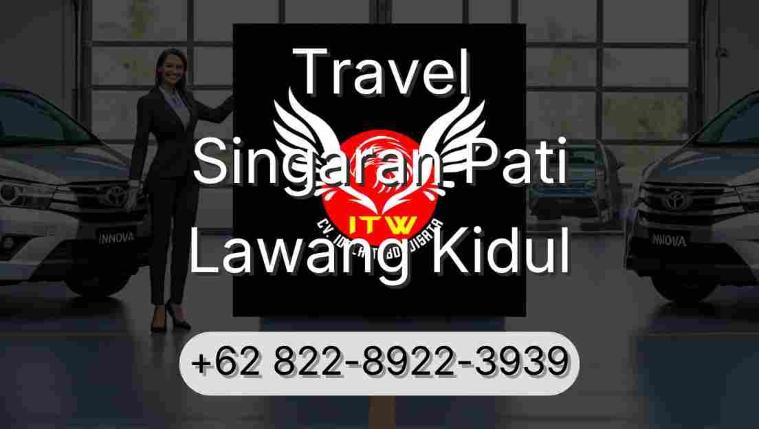 Travel Singaran Pati Lawang Kidul