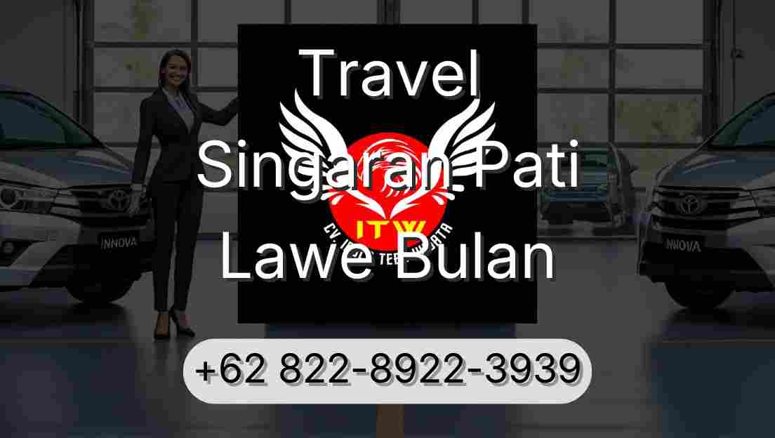 Travel Singaran Pati Lawe Bulan