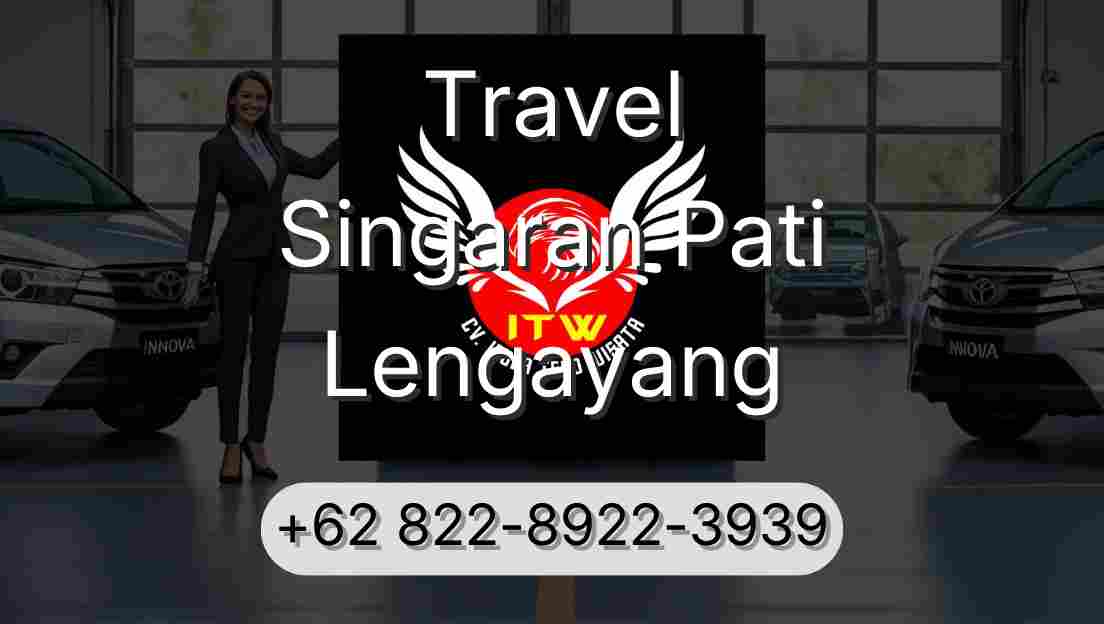 Travel Singaran Pati Lengayang