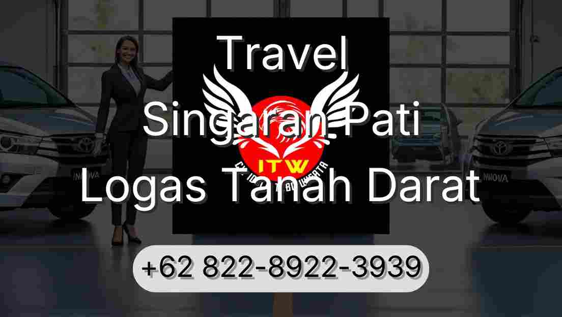 Travel Singaran Pati Logas Tanah Darat