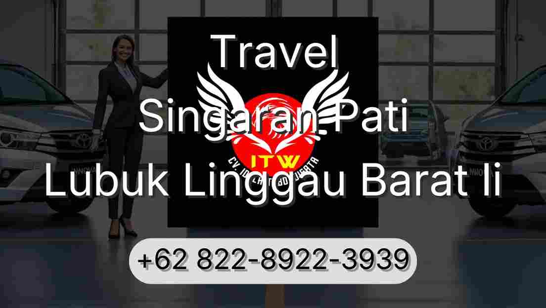 Travel Singaran Pati Lubuk Linggau Barat Ii