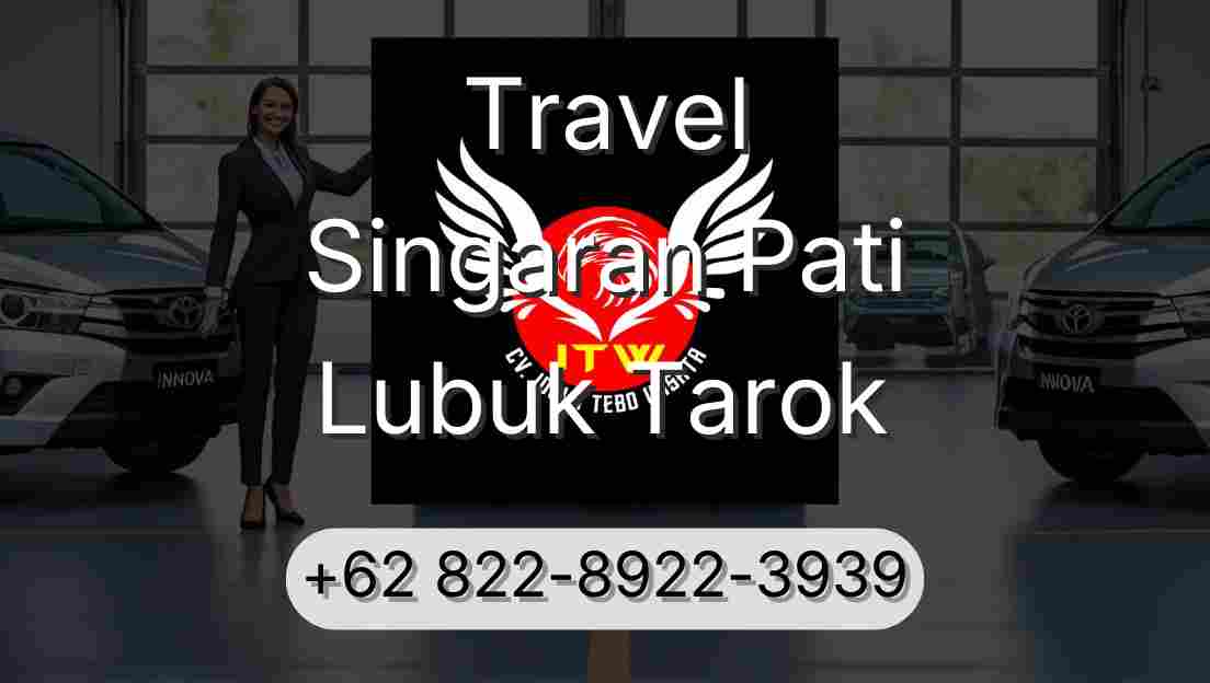Travel Singaran Pati Lubuk Tarok