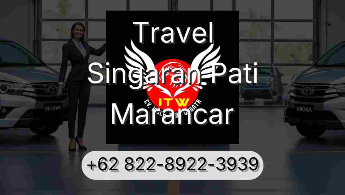 Travel Singaran Pati Marancar