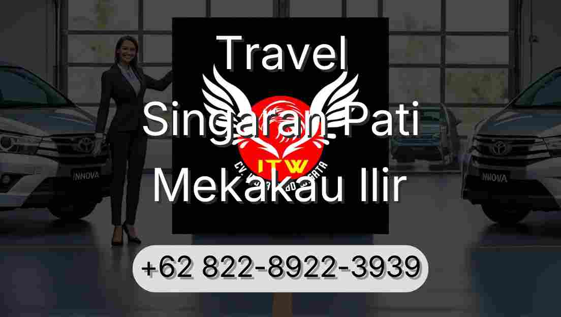 Travel Singaran Pati Mekakau Ilir