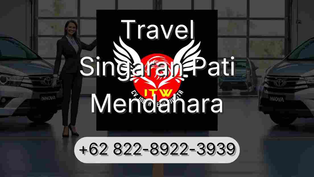 Travel Singaran Pati Mendahara