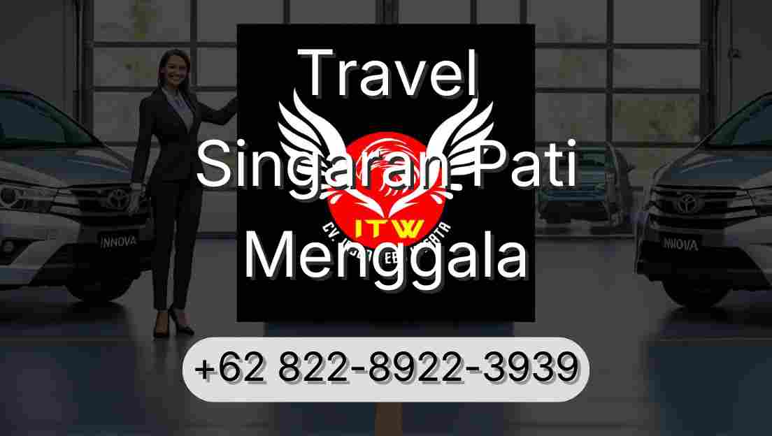 Travel Singaran Pati Menggala