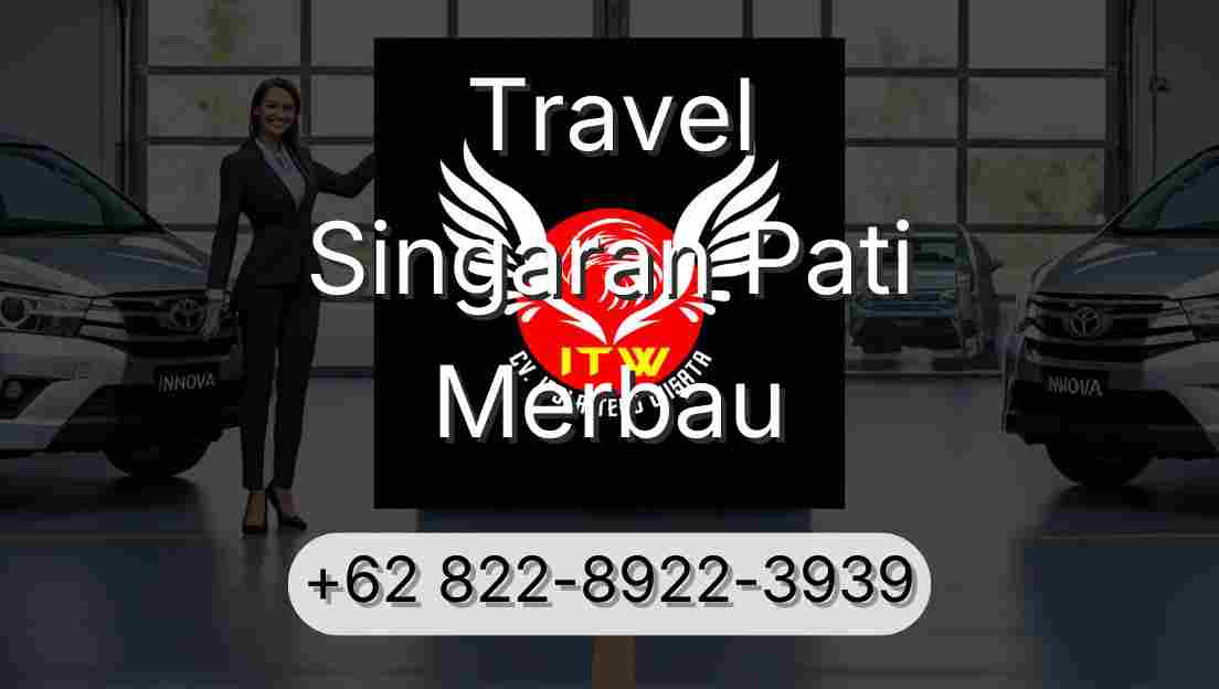 Travel Singaran Pati Merbau
