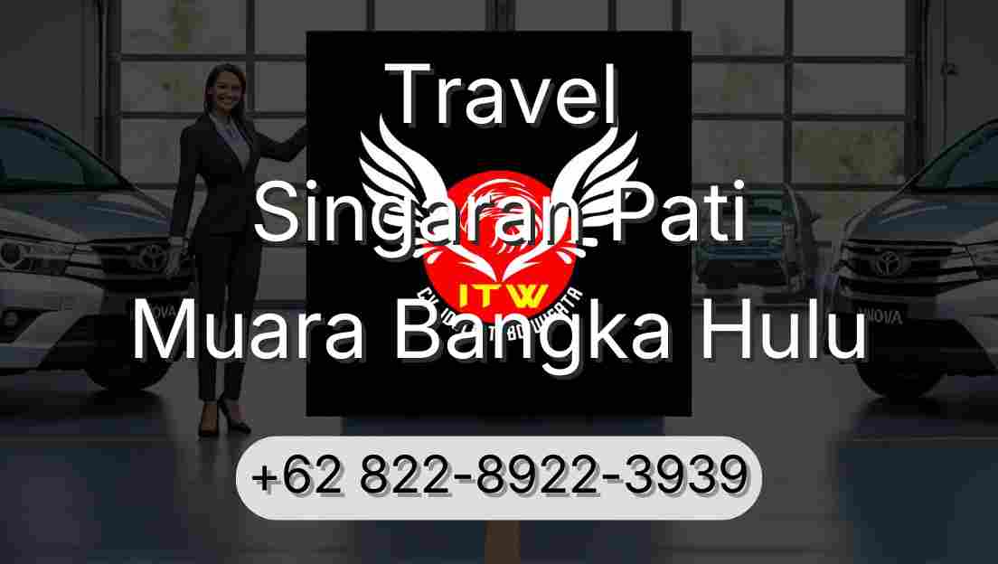 Travel Singaran Pati Muara Bangka Hulu