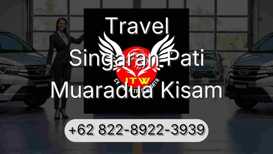Travel Singaran Pati Muaradua Kisam