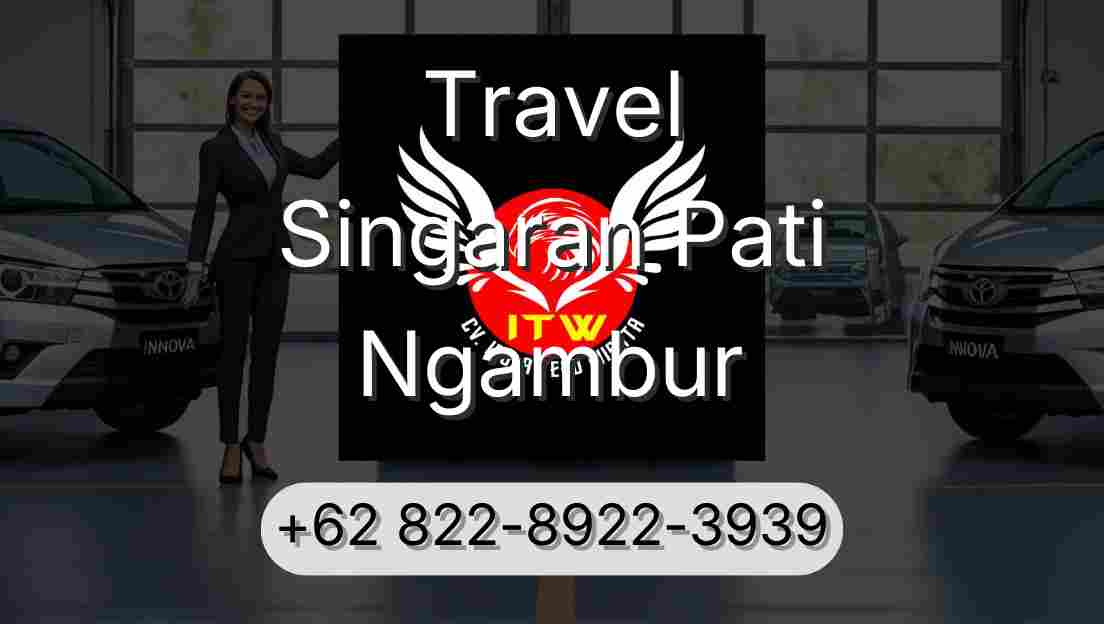 Travel Singaran Pati Ngambur
