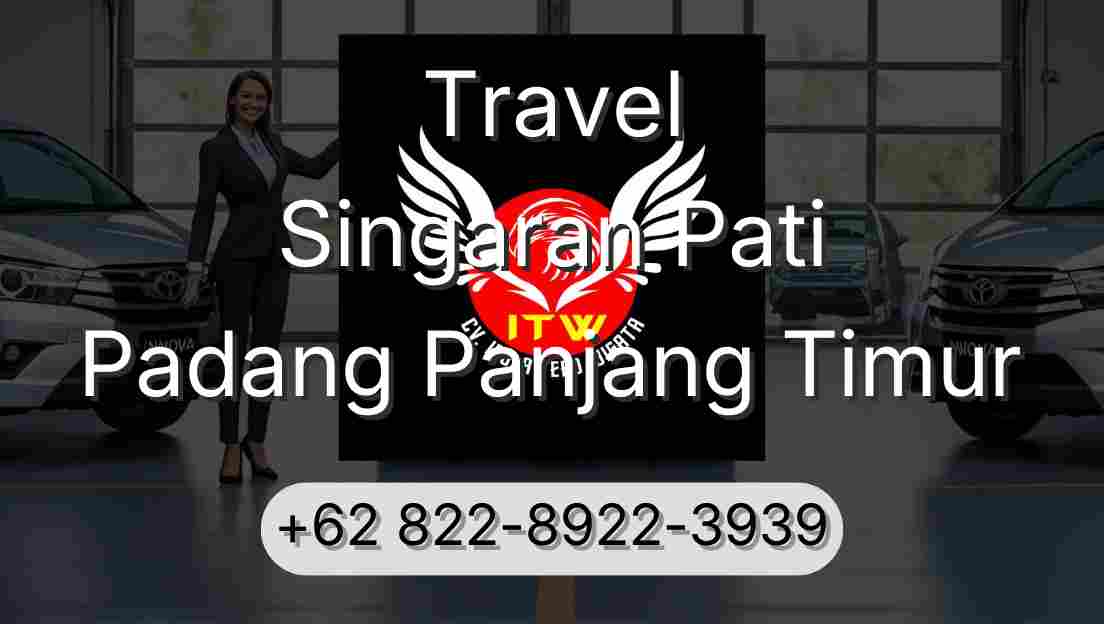 Travel Singaran Pati Padang Panjang Timur