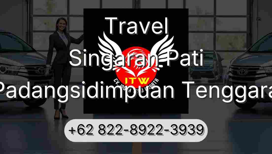 Travel Singaran Pati Padangsidimpuan Tenggara