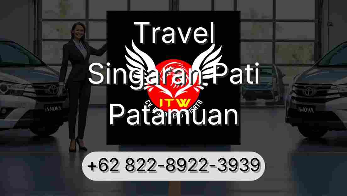 Travel Singaran Pati Patamuan
