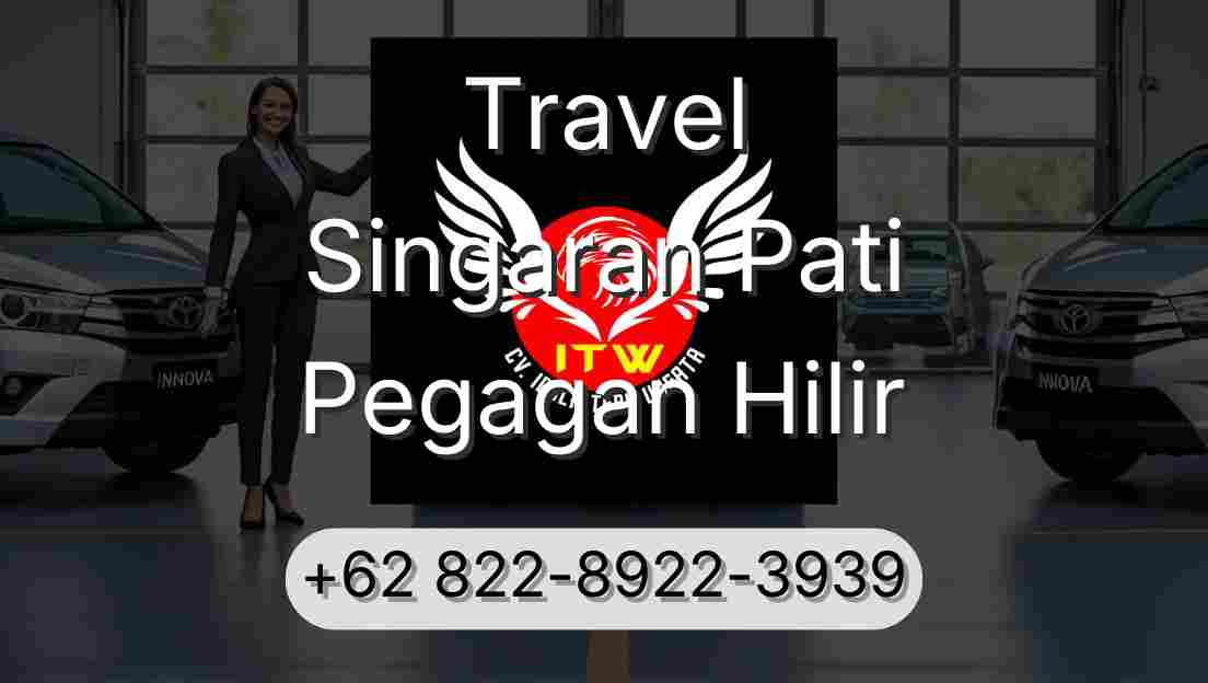 Travel Singaran Pati Pegagan Hilir
