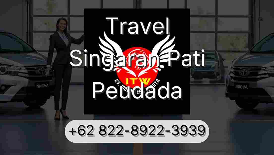 Travel Singaran Pati Peudada