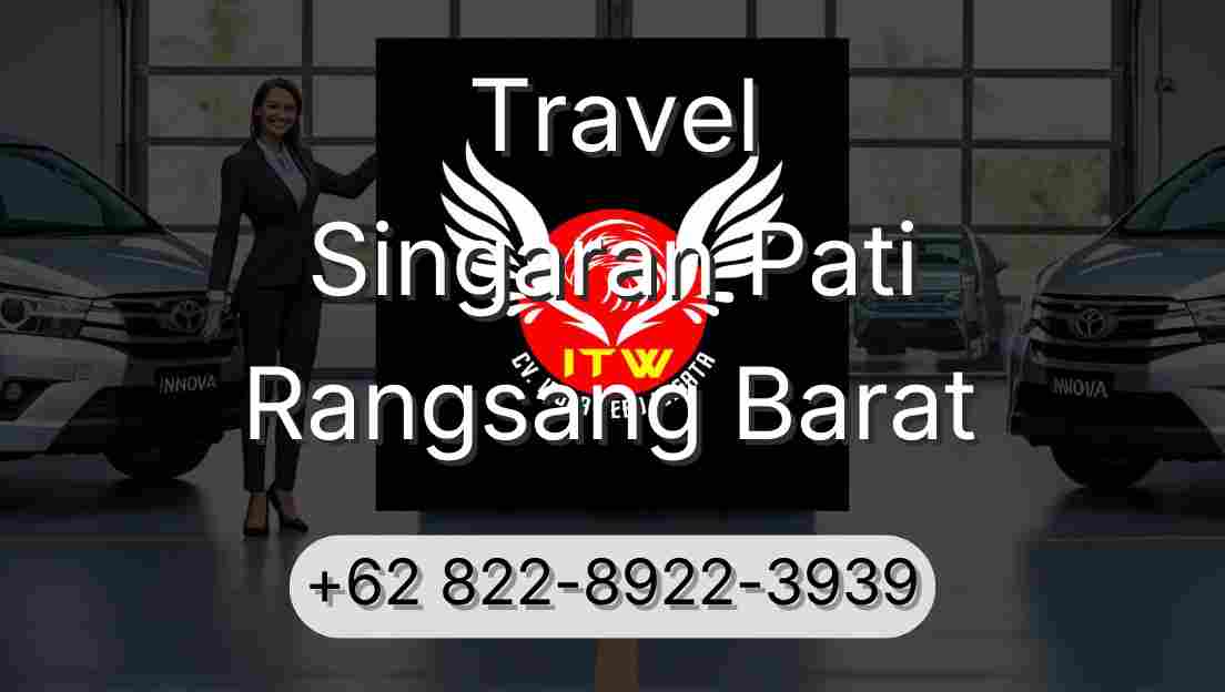 Travel Singaran Pati Rangsang Barat