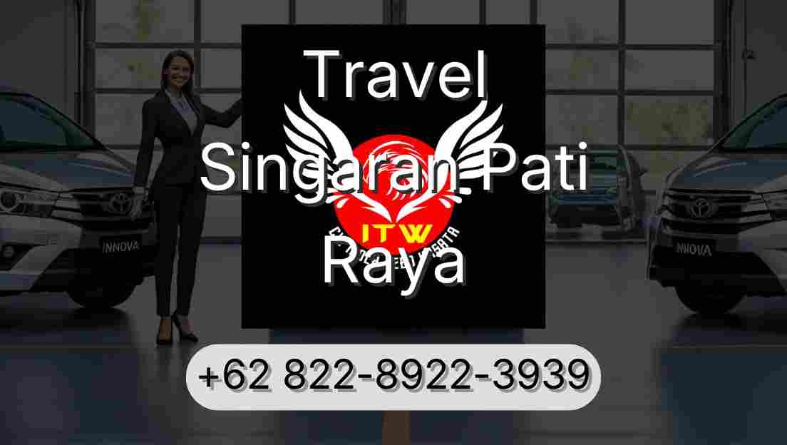 Travel Singaran Pati Raya