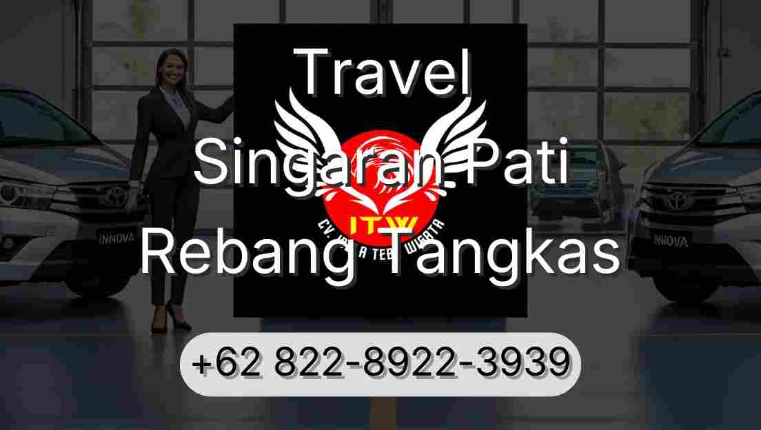 Travel Singaran Pati Rebang Tangkas