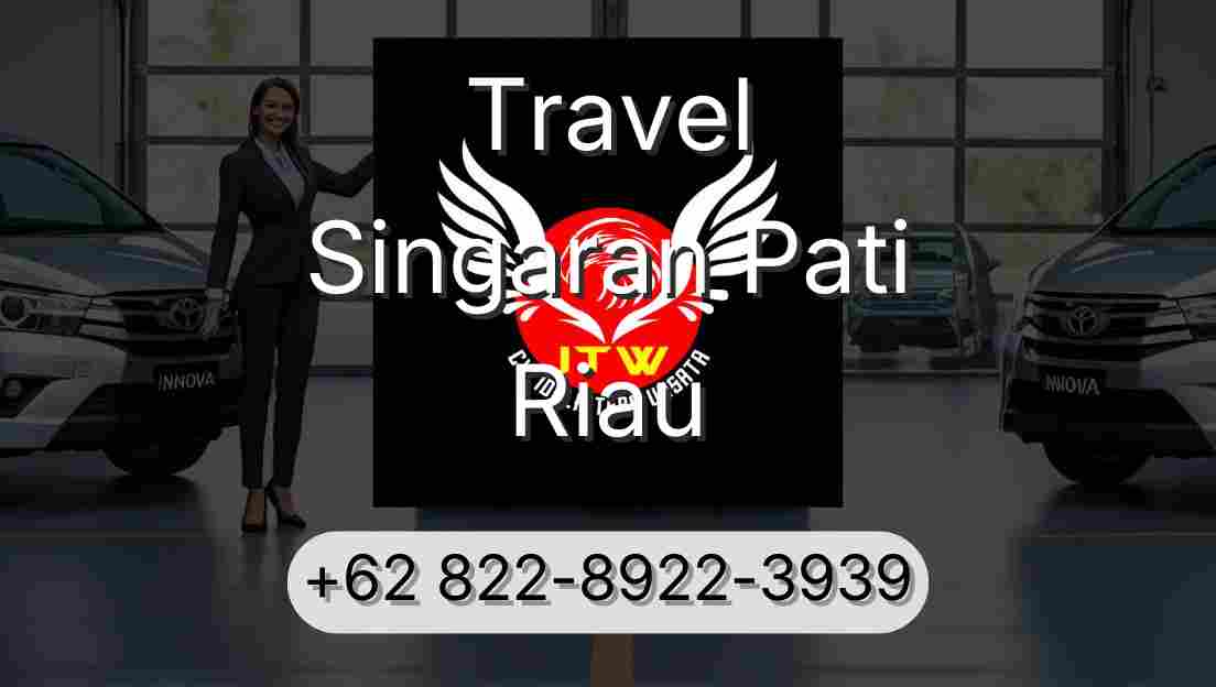 Travel Singaran Pati Riau