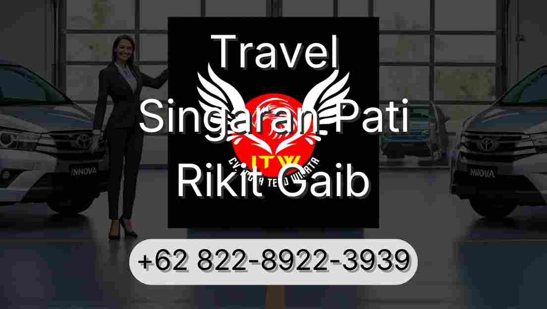 Travel Singaran Pati Rikit Gaib