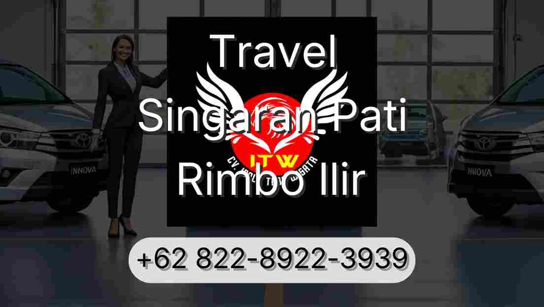 Travel Singaran Pati Rimbo Ilir