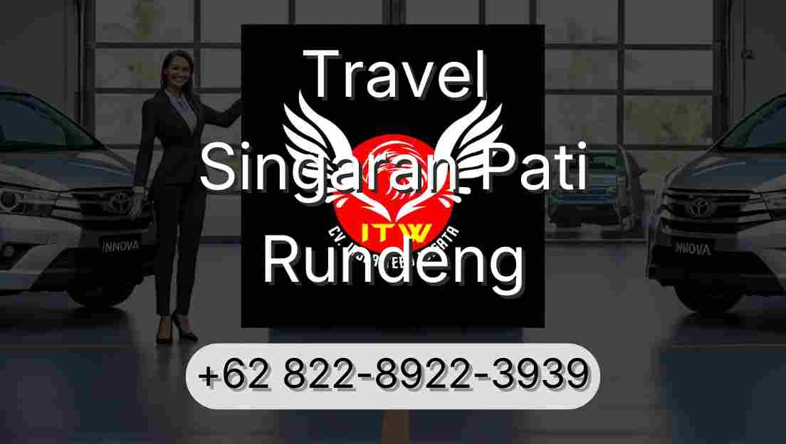 Travel Singaran Pati Rundeng