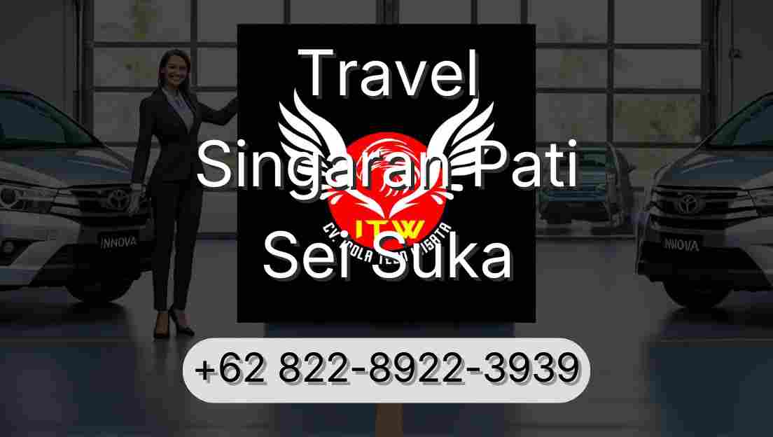 Travel Singaran Pati Sei Suka