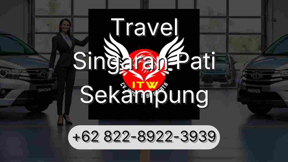 Travel Singaran Pati Sekampung