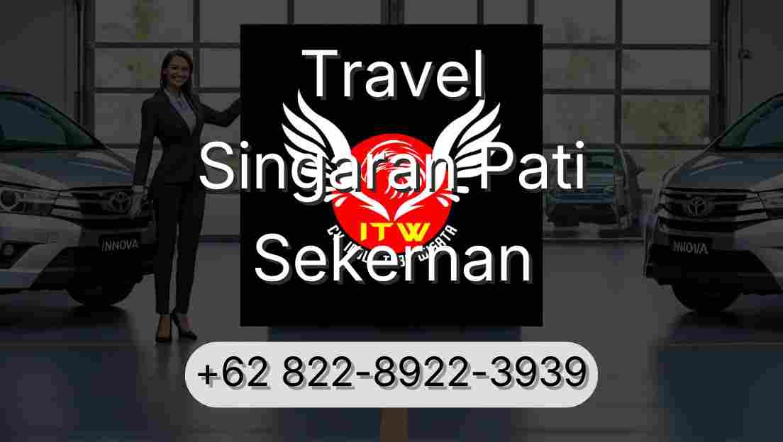 Travel Singaran Pati Sekernan